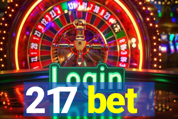 217 bet