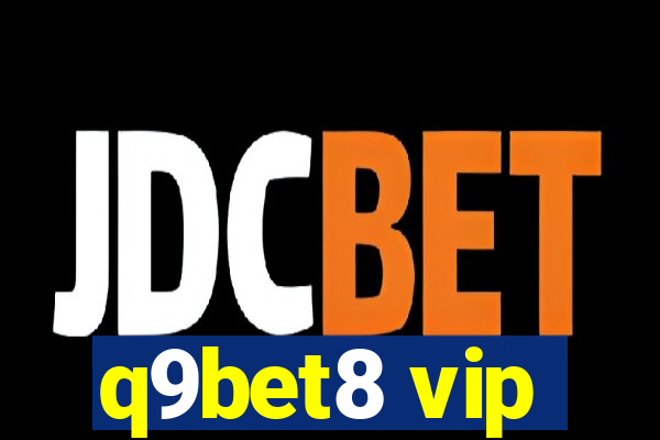 q9bet8 vip