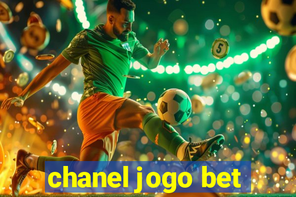 chanel jogo bet