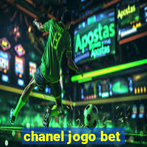 chanel jogo bet