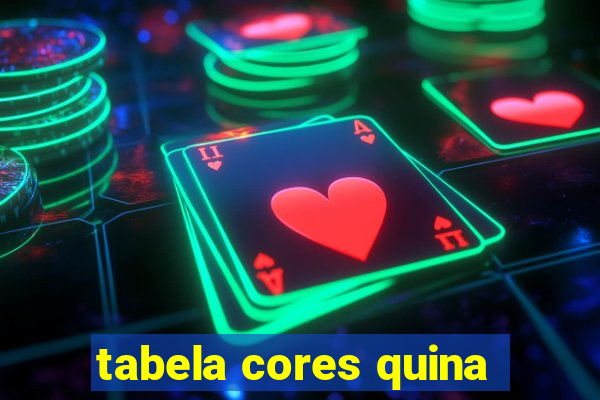 tabela cores quina