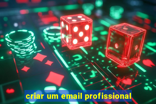 criar um email profissional