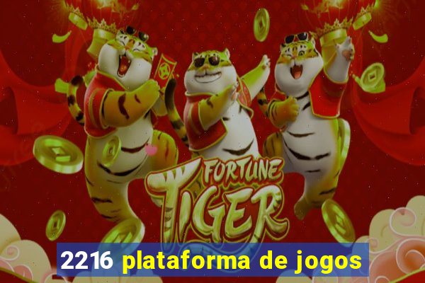 2216 plataforma de jogos