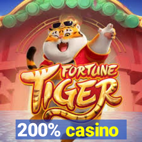 200% casino