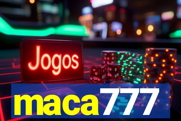 maca777