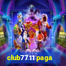 club7711 paga