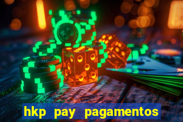 hkp pay pagamentos ltda jogo do tigre