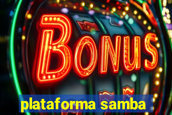 plataforma samba