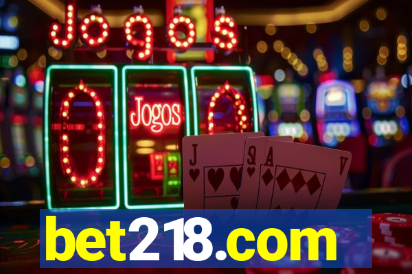 bet218.com