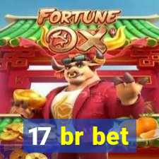 17 br bet