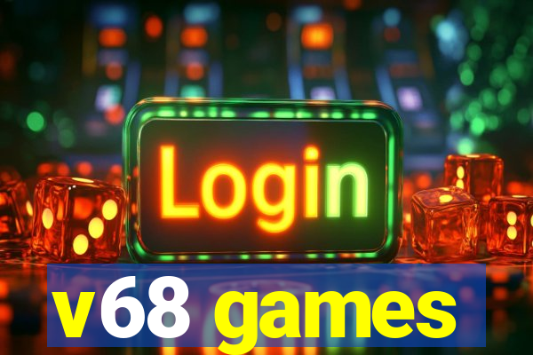 v68 games