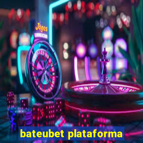 bateubet plataforma