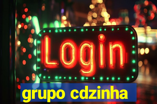 grupo cdzinha