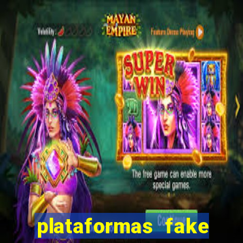 plataformas fake para brincar