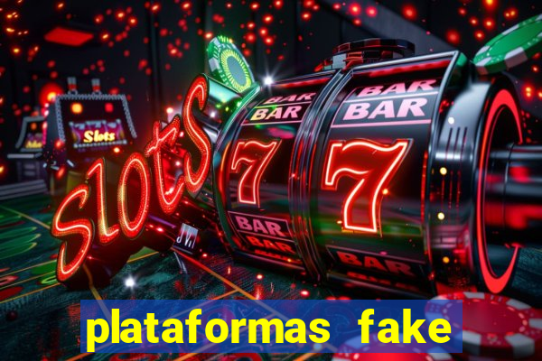 plataformas fake para brincar