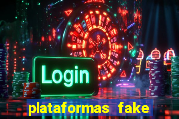 plataformas fake para brincar