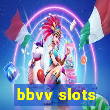 bbvv slots