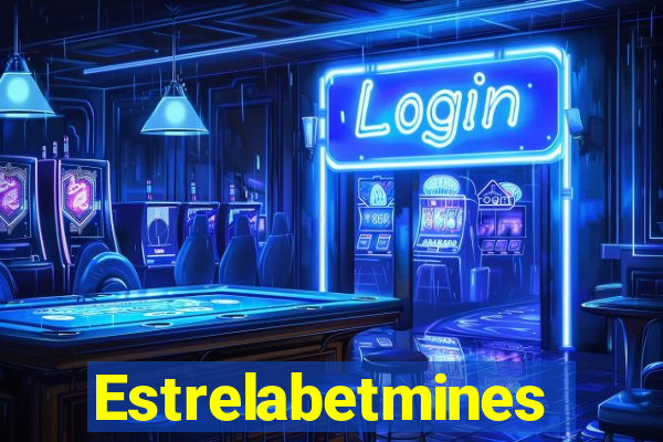 Estrelabetmines