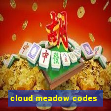 cloud meadow codes