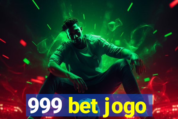 999 bet jogo