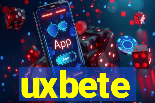 uxbete