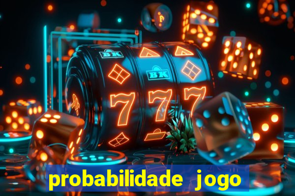 probabilidade jogo de futebol