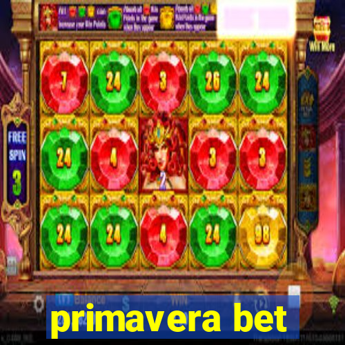 primavera bet