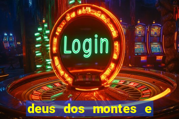 deus dos montes e dos vales