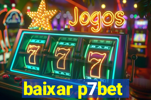 baixar p7bet