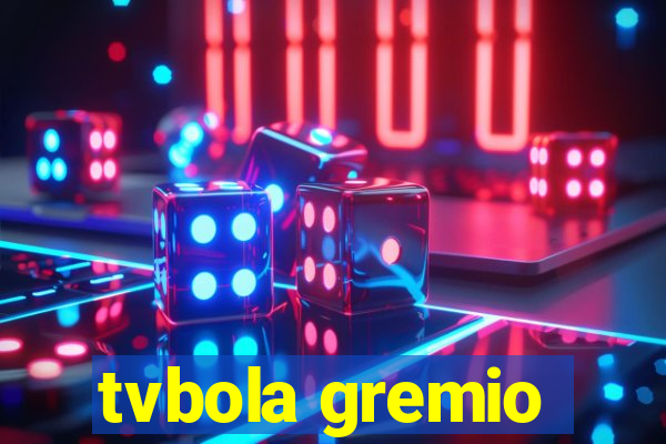 tvbola gremio