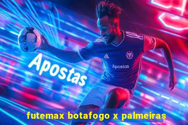 futemax botafogo x palmeiras