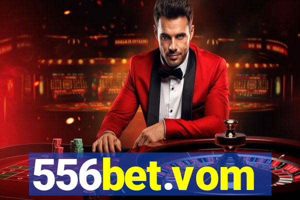 556bet.vom