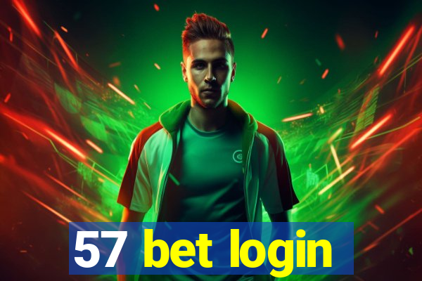 57 bet login