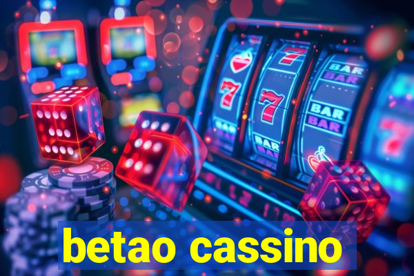 betao cassino