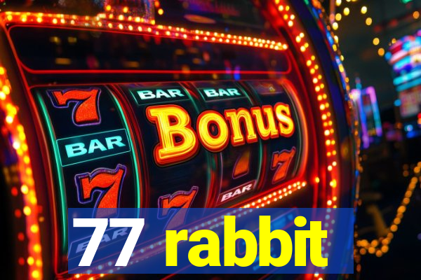 77 rabbit