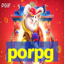 porpg