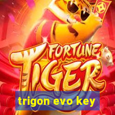 trigon evo key