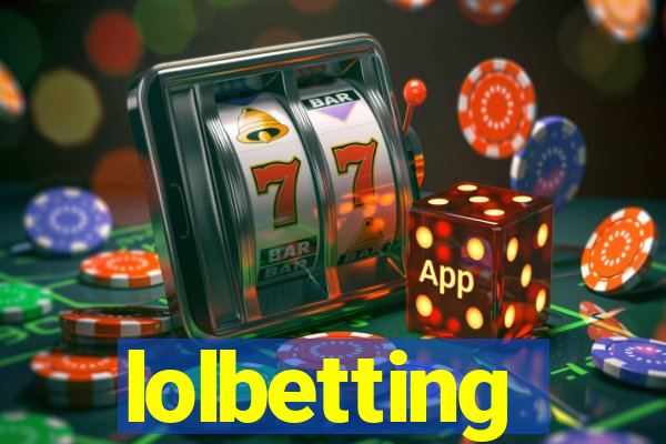 lolbetting