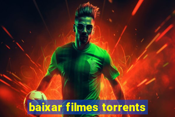 baixar filmes torrents