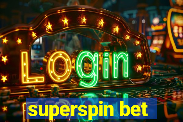 superspin bet