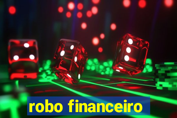 robo financeiro