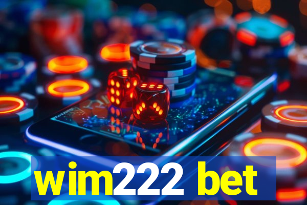 wim222 bet