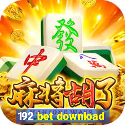 192 bet download