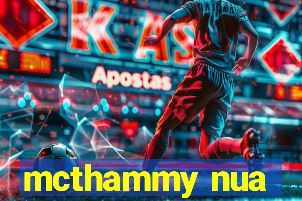 mcthammy nua