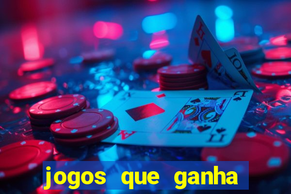 jogos que ganha dinheiro sem investir