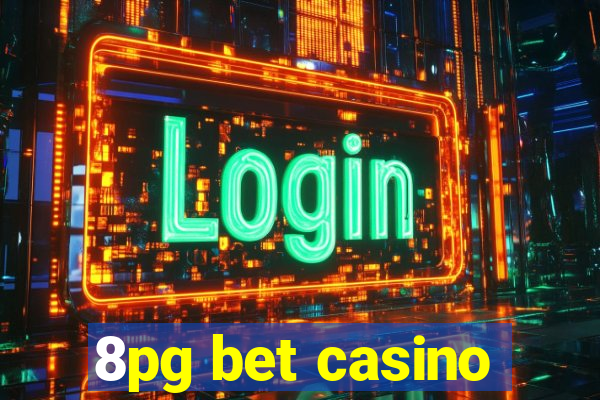 8pg bet casino