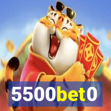 5500bet0