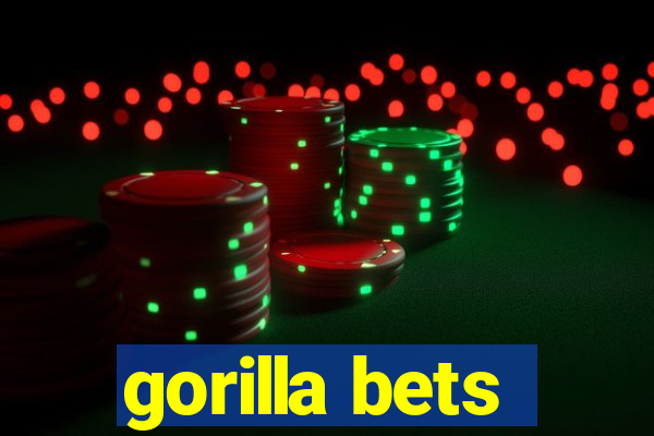 gorilla bets