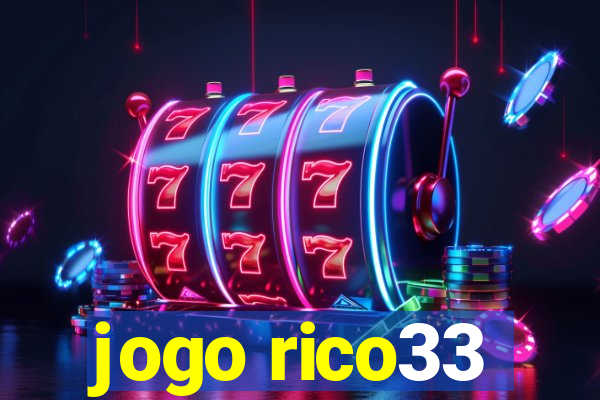 jogo rico33