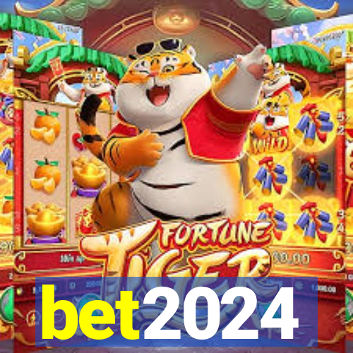 bet2024